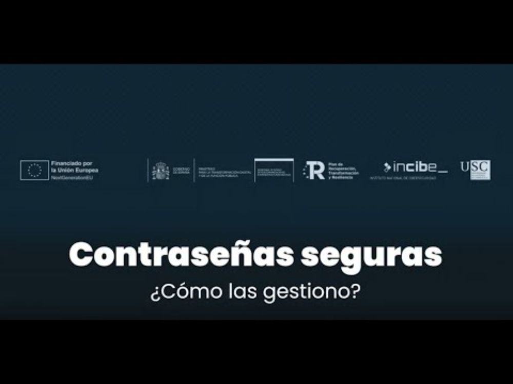 Píldora formativa CECOCIB - Contraseñas seguras. ¿Cómo las gestiono?