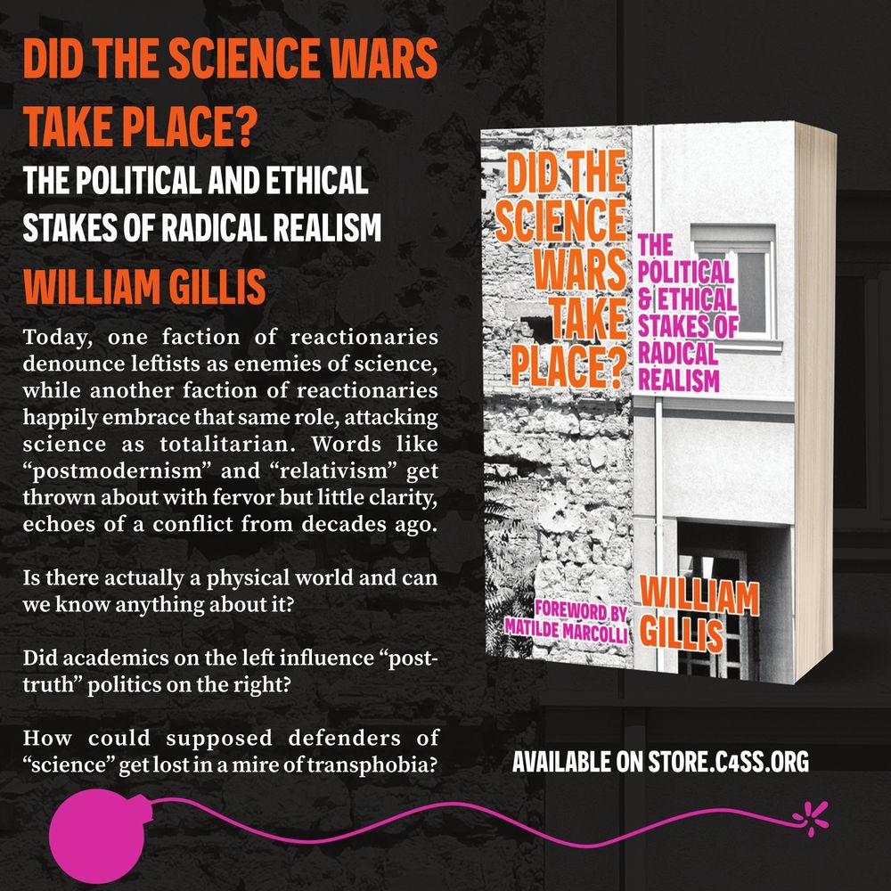 Today, one faction of reactionaries denounce leftists as enemies of science, while another faction of reactionaries happily embrace that same role, attacking science as totalitarian. Words like “postmodernism” and “relativism” get thrown about with fervor but little clarity, echoes of a conflict from decades ago.

Is there actually a physical world and can we know anything about it?

Did academics on the left influence “post-truth” politics on the right?

How could supposed defenders of “science” get lost in a mire of transphobia?

