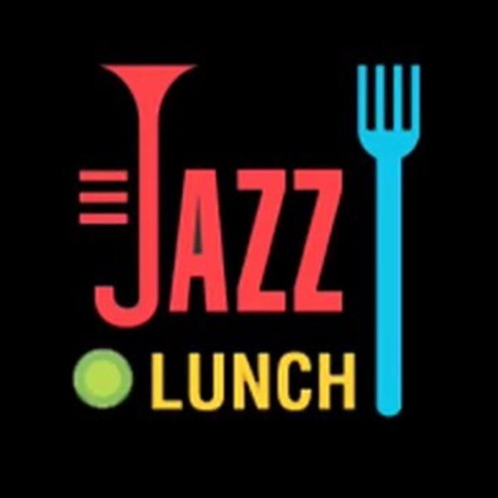 Jazz Lunch - August 9 - Jazz Lunch