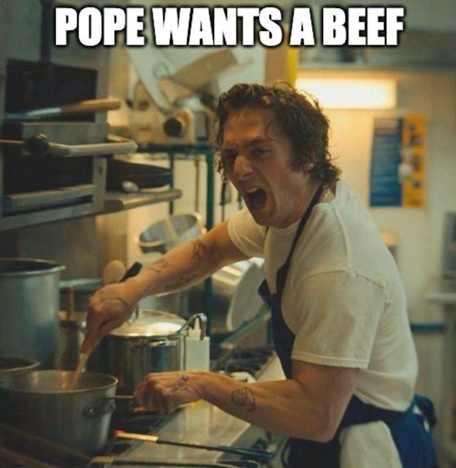Carm on The Bear in the kitchen screaming - impact font at top POPE WANTS A BEEF