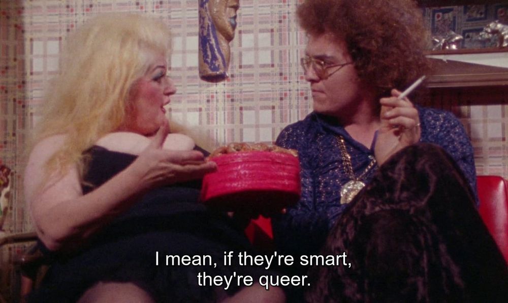 Aunt Ida -- "I mean, if they're smart, they're queer."