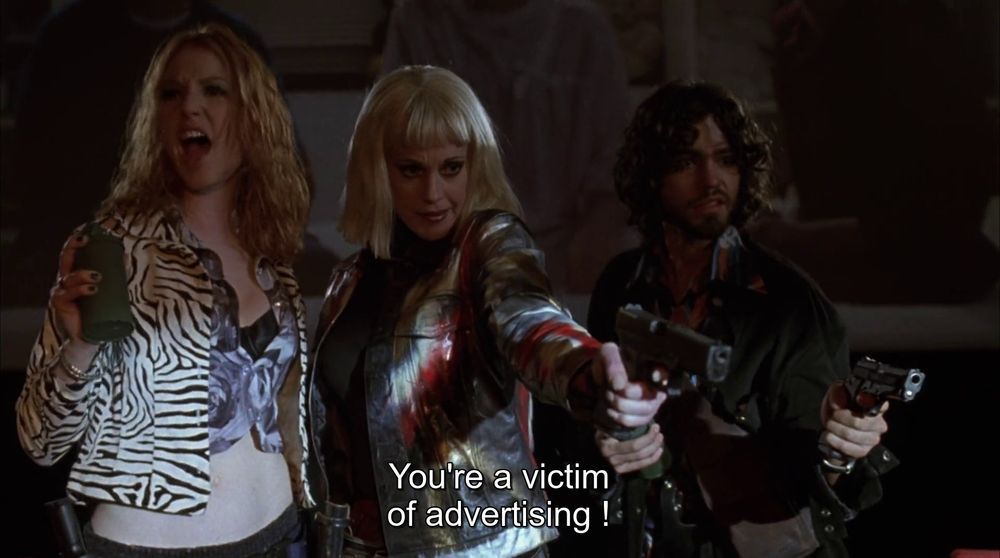 "You're a victim of advertising!"