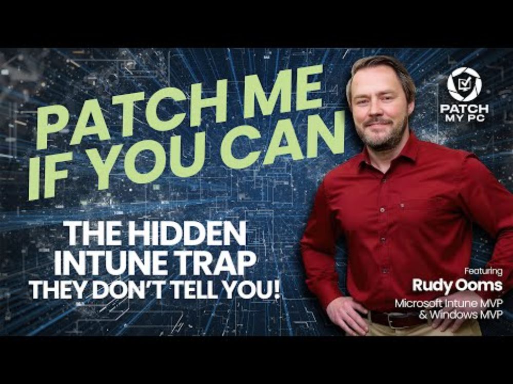 Patch Me If You Can – Ep.07 | The Hidden Intune Trap They Don’t Tell You!