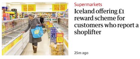 News piece from Guardian website titled "Iceland offering £1 reward scheme for customers who report a shoplifter"