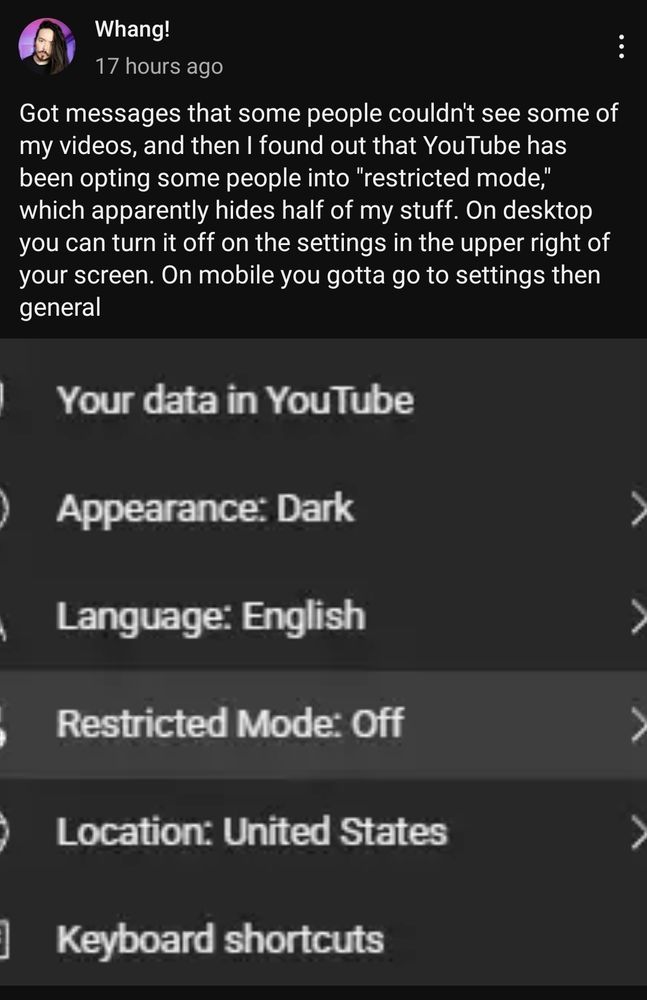 Post from creator Whang! explaining how to turn off Restricted Mode on YouTube.