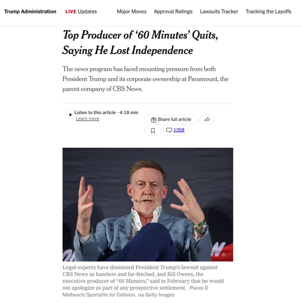 Top Producer of ‘60 Minutes’ Quits, Saying He Lost Independence
The news program has faced mounting pressure from both President Trump and its corporate ownership at Paramount, the parent company of CBS News.

Legal experts have dismissed President Trump’s lawsuit against CBS News as baseless and far-fetched, and Bill Owens, the executive producer of “60 Minutes,” said in February that he would not apologize as part of any prospective settlement. Credit...Piaras Ó Mídheach/Sportsfile for Collision, via Getty Images.