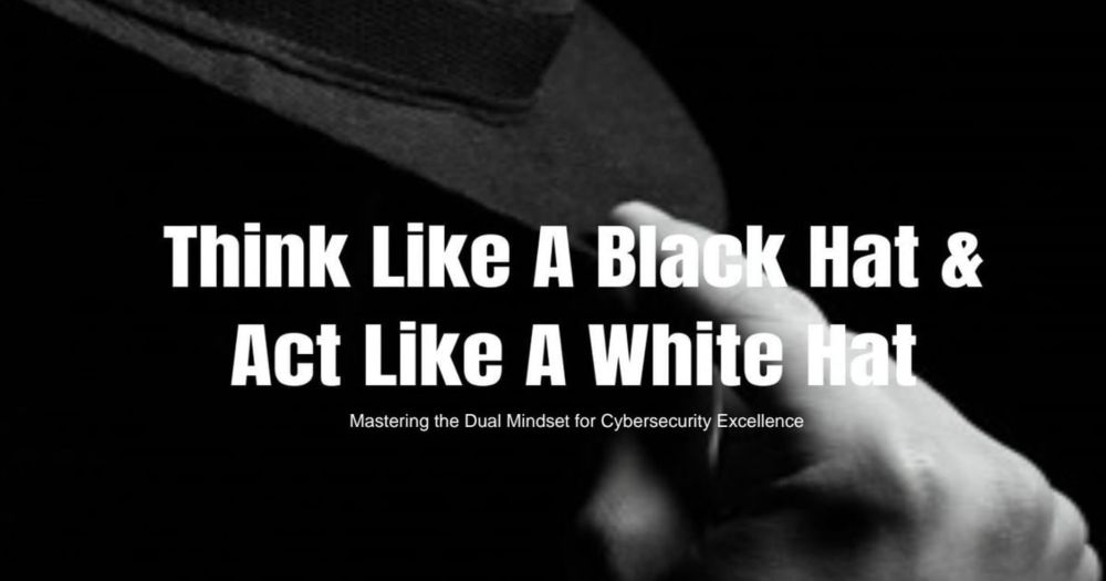 Think Like a Black Hat & Act Like a White Hat | WardenShield