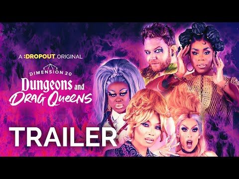 Dimension 20: Dungeons and Drag Queens Trailer