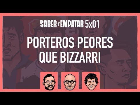 SyE ⚽ 5x01 PORTEROS peores que BIZZARRI, con SERGIO CORTINA