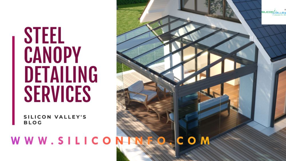 What is Steel Canopy Detailing Services?