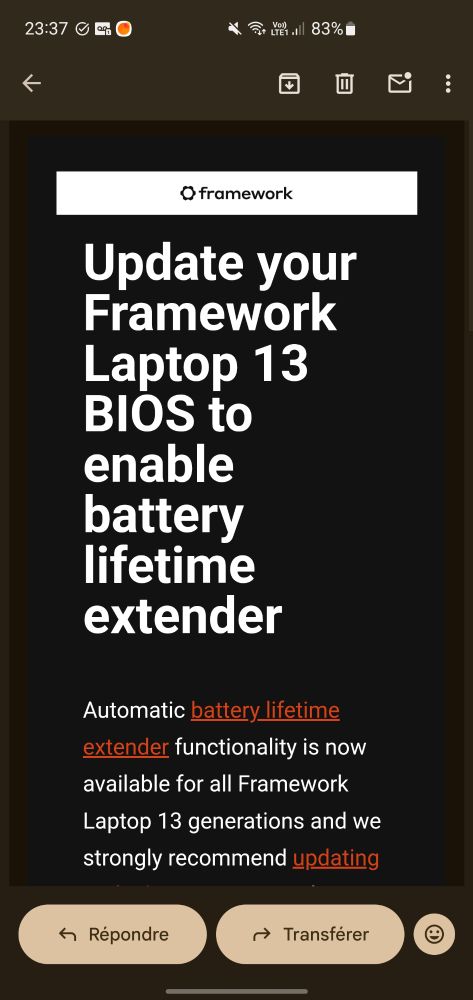 Screenshot téléphone d'un mail de framework.

Update your framework laptop 13 BIOS to enable battery lifetime extender