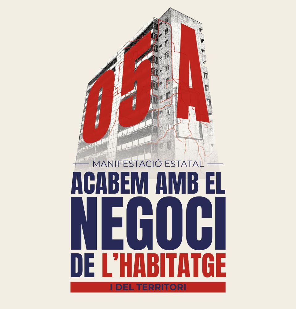 5 Abril manifestació estatal.

Acabem amb el negoci de l'habitatge i del territori.