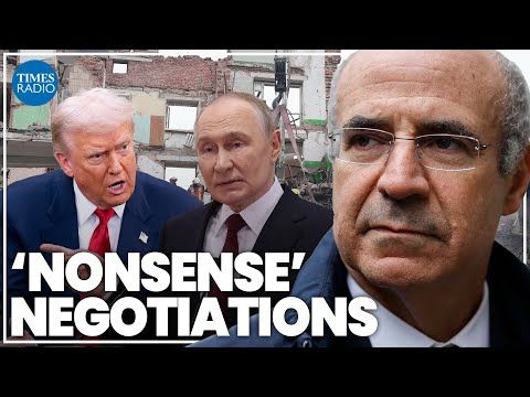 Trump is ‘no friend’ to Ukraine as Europe ‘steps up’ to take down Putin | Sir Bill Browder