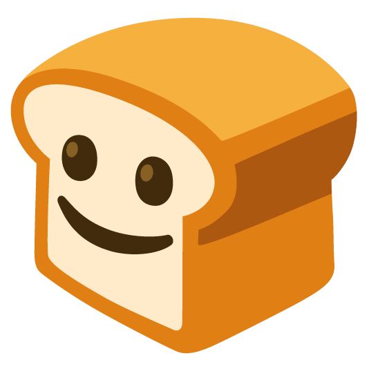 🍞 + 🙂