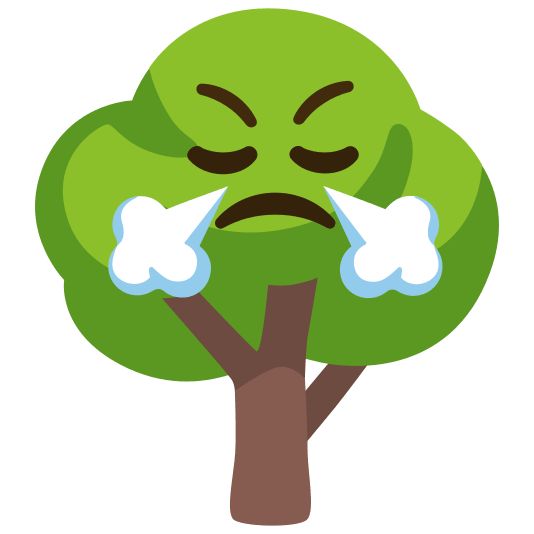 🌳 + 😤