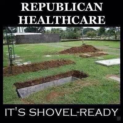 Republican healthcare is simply a grave.