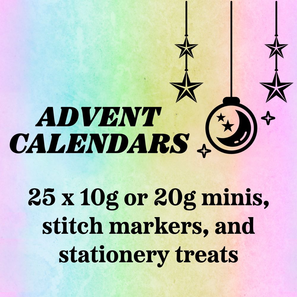 A rainbow gradient background hosts the words ‘advent calendars, 25g x 10g or 20g minis, stitch markers, and stationery treats’ with the silhouette of stars and a bauble hanging in the right top corner 🧶 