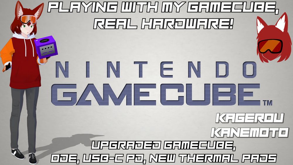 Here we can see Kagerou holding a Nintendo GameCube that has the color indigo in her hand, while she is having a surprised expression on her face.

Next to her is a Nintendo GameCube Logo.

The image has the captions: "Playing with my Gamecube, Real Hardware!"

aswell as "Upgraded Gamecube, ODE, USB-C PD, New Thermal Pads"

including some of the typical branding assets of the VTuber