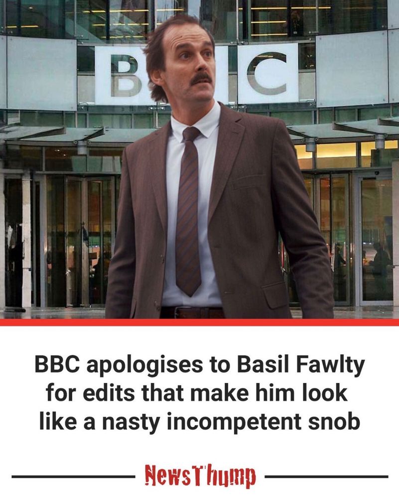 NewsThump: BBC apologises to Basil Fawlty for edits that make him look like a nasty incompetent snob