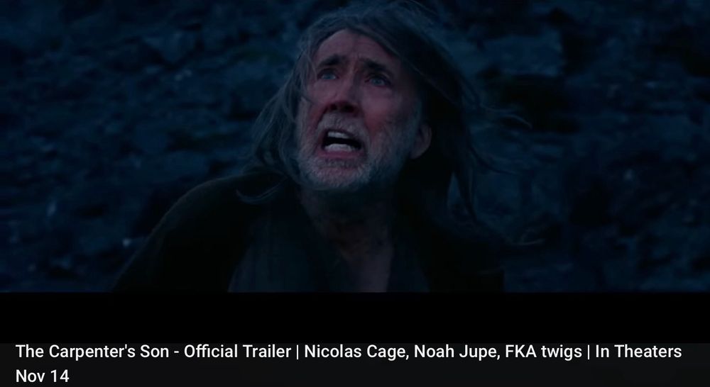 Movie trailer screenshot from The Carpenter's Son - Official Trailer | Nicolas Cage, Noah Jupe, FKA twigs | In Theaters Nov 14. Nic Cage looking old and very afraid… of Teen Jesus?!