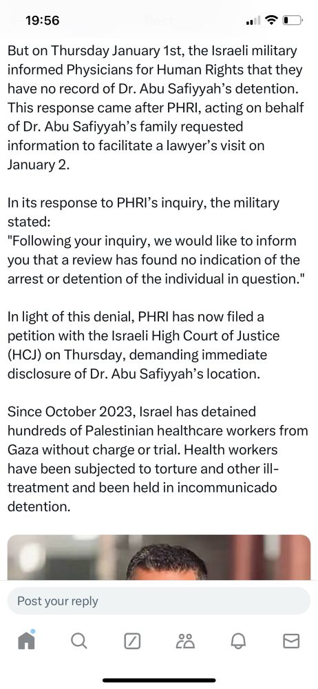 Screenshot of Tweet from Agnes Callamard, Secretary General of Amnesty International, saying: 
“We are extremely alarmed by the latest information we have received regarding the whereabouts of Dr. Hussam Abu Safiyyah, director of Kamal Adwan Hospital.  He should now be considered as victim of enforced disappeared, and as such at great risk of torture and ill-treatment.  Israel authorities must urgently disclose the location of Dr. Hussam Abu Safiyyah. 

Dr. Abu Safiyyah was reportedly arrested on December 27, 2024, when IDF forces raided Kamal Adwan Hospital. Video footage from that day shows the senior doctor walking toward an IDF armored vehicle before being taken for questioning. Following the incident, an IDF spokesperson confirmed his arrest and stated that he had been transferred for interrogation. However, since then, no further information has been provided about his whereabouts.”