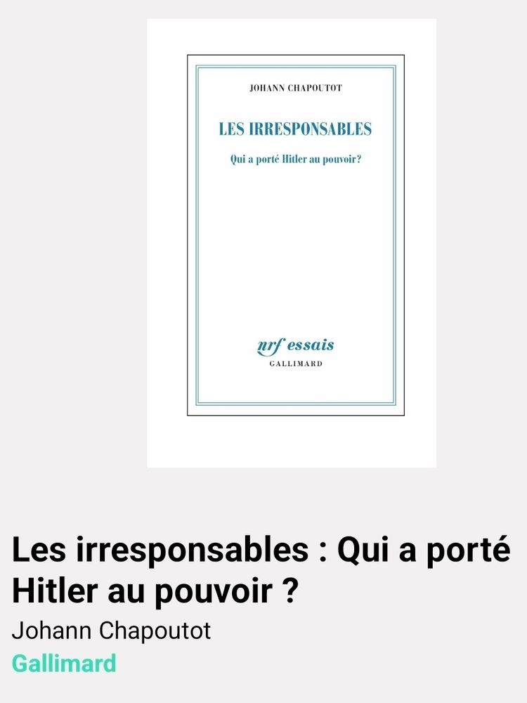 Capture d'écran de l'application de lecture sur la fiche du livre Les Irresponsables : qui a porté Hitler au pouvoir ? De Johann Chapoutot.
On y voit la couverture du livre qui est blanche avec un encadrement bleu. Le titre et le nom de l'auteur sont centrés à l'intérieur du cadre 