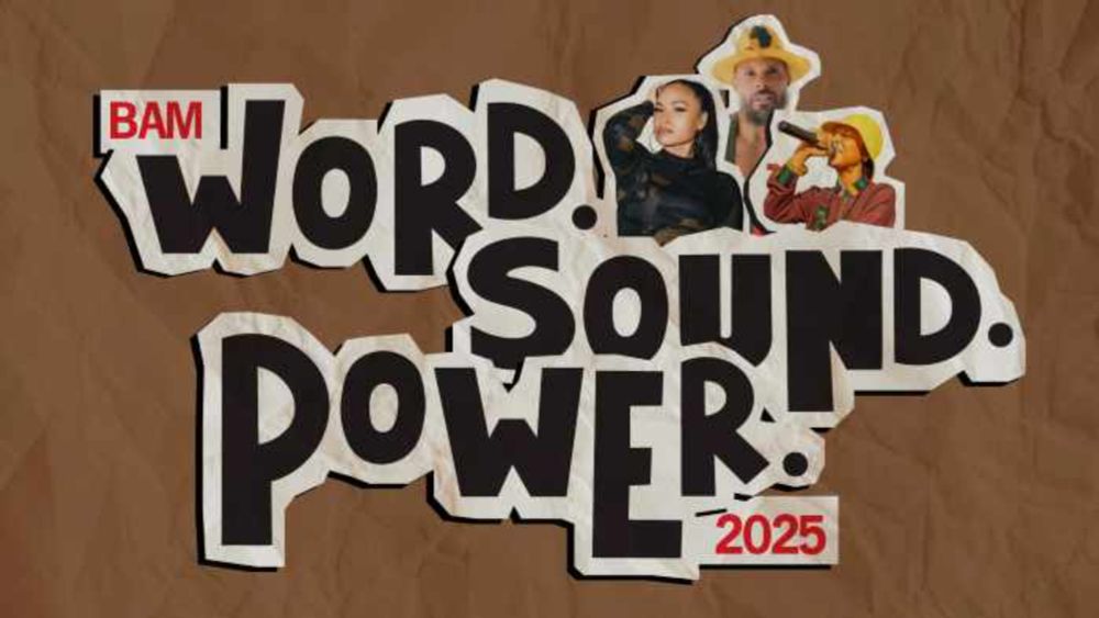BAM Presents Word. Sound. Power. 2025 – Picture Preview