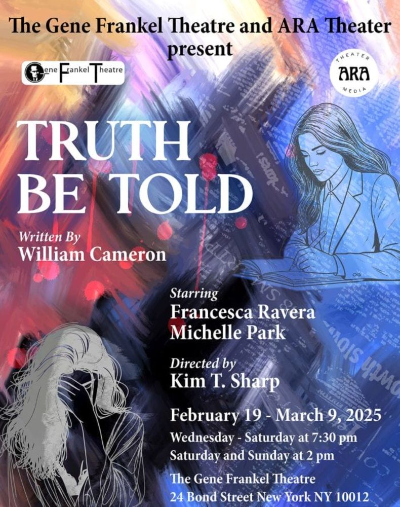 Gene Frankel Theatre and ARA Theater Present TRUTH BE TOLD — Preview