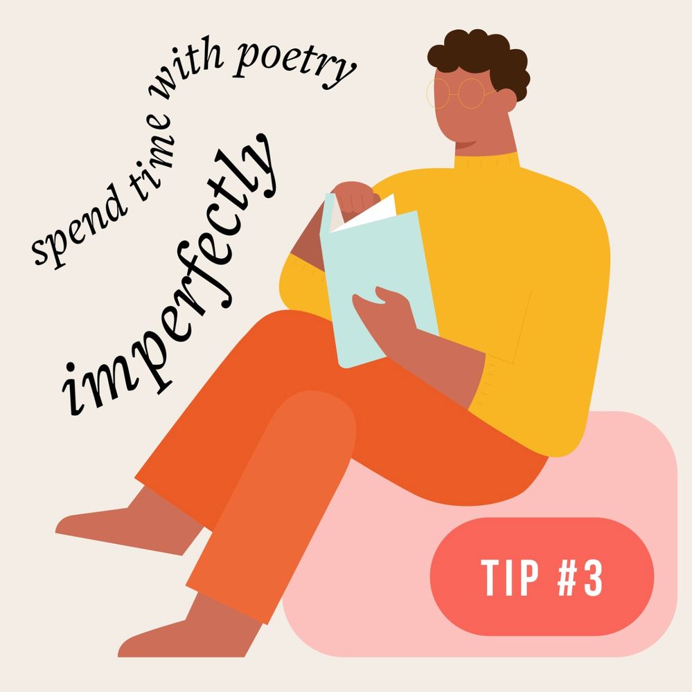 spend time with poetry imperfectly
