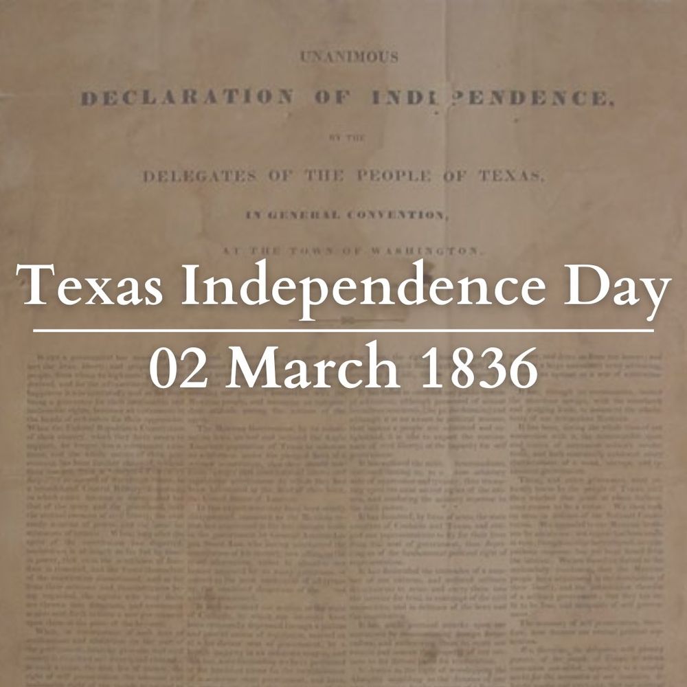 Background image of the 1836 Texas Declaration of Independence overlaid by the words "Texas Independence Day, 02 March 1836."