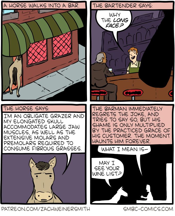 Fortunately, that horse is over 21, so he won't live that much longer.