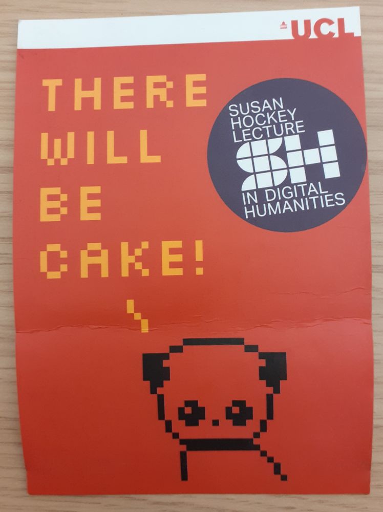 A postcard with a small panda saying "There will be cake" and the Susan Hockey Lecture logo.