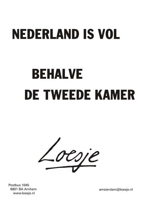 Nederland is vol behalve de tweede kamer