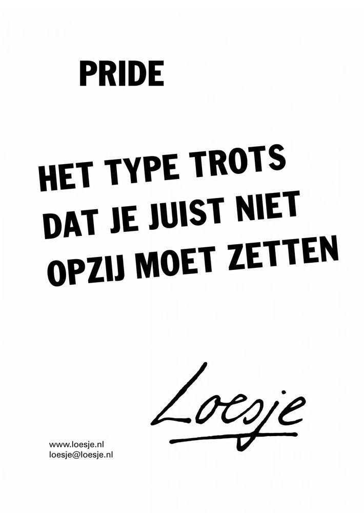 Pride het type trots dat je juist niet opzij moet zetten