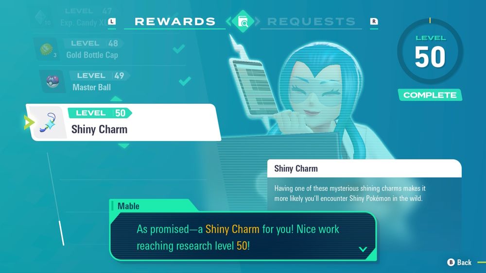 a screenshot from pokemon legends za of the rewards for completing mable’s requests. the level 50 reward, and final reward, is a shiny charm. mable’s text box reads “As promised - a Shiny Charm for you! Nice work reaching research level 50!”