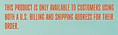 Mint green background with bright orange text that reads "This product is only available to customers using both a US billing and shipping address for their order". This is a screenshot from the Aug 12 12:12am presale release of Taylor Swift's 12th Album titled "The Life of a Showgirl"