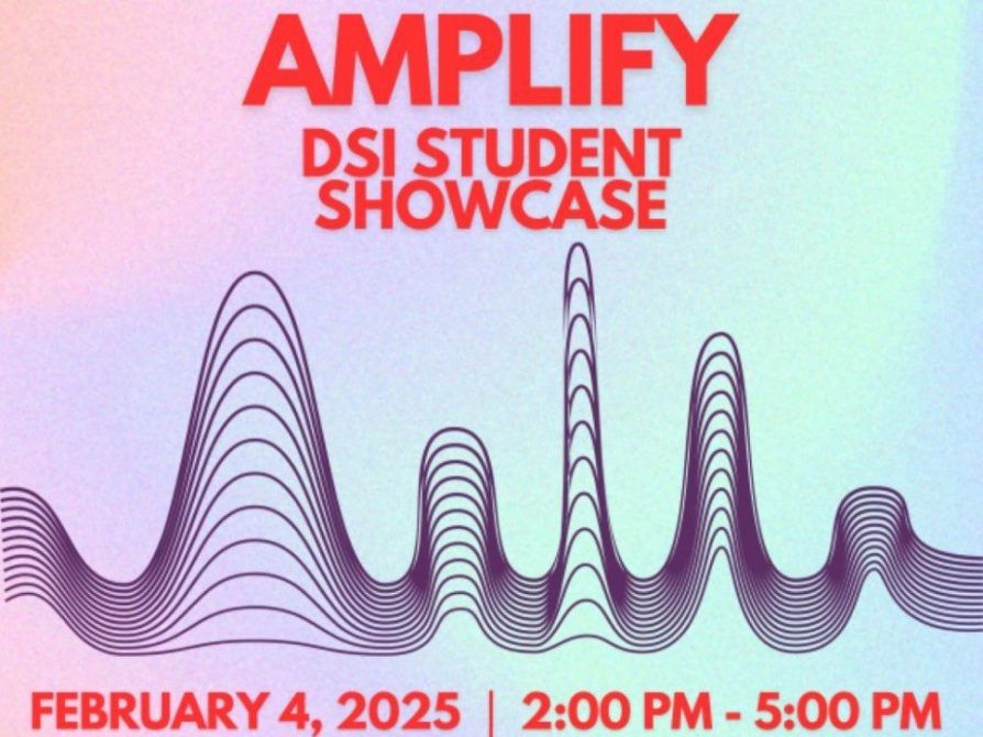 The image is a promotional poster with a gradient background ranging from pastel purple to pastel blue. At the top, bold red text reads "AMPLIFY DSI STUDENT SHOWCASE." Below the text, an artistic design of wavy lines resembling sound waves is displayed in black, stretching horizontally across the image. At the bottom, more red text provides the date and time: "FEBRUARY 4, 2025 | 2:00 PM - 5:00 PM."