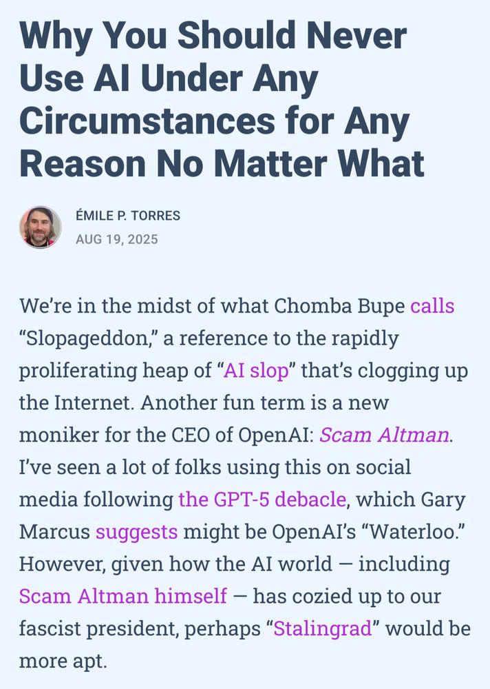 A post on Émile P. Torres' blog, hyperbolically titled 'Why You Should Never Use AI Under Any Circumstances for Any Reason No Matter What'. Text of the first paragraph is visible in the screenshot. It includes terms like AI slop and mentions a fun new moniker for the CEO of OpenAI: Scam Altman. 