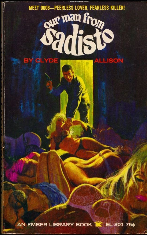 Cover for Our Man From Sadisto by Clyde Allison

A man is dragging an unconscious woman from a room full of women