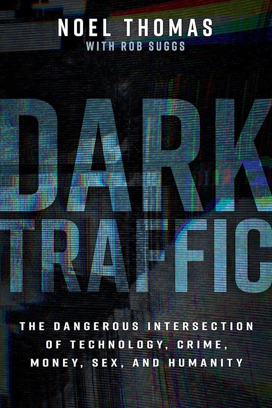 Dark Traffic is the book that ushers the public into the next phase of anti-trafficking efforts to stop what has evolved into a $150 billion industry involving a complex network of organized crime tra...