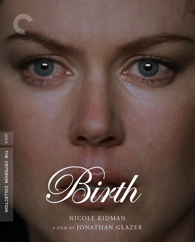 Birth is finally in the Criterion Collection. 