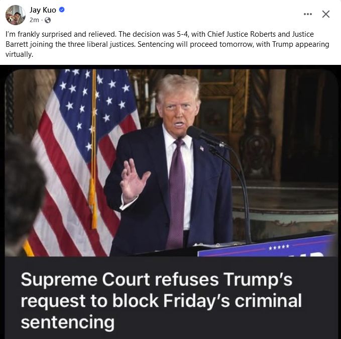 Supreme court refuses Trump's request to block Friday's criminal sentencing.
