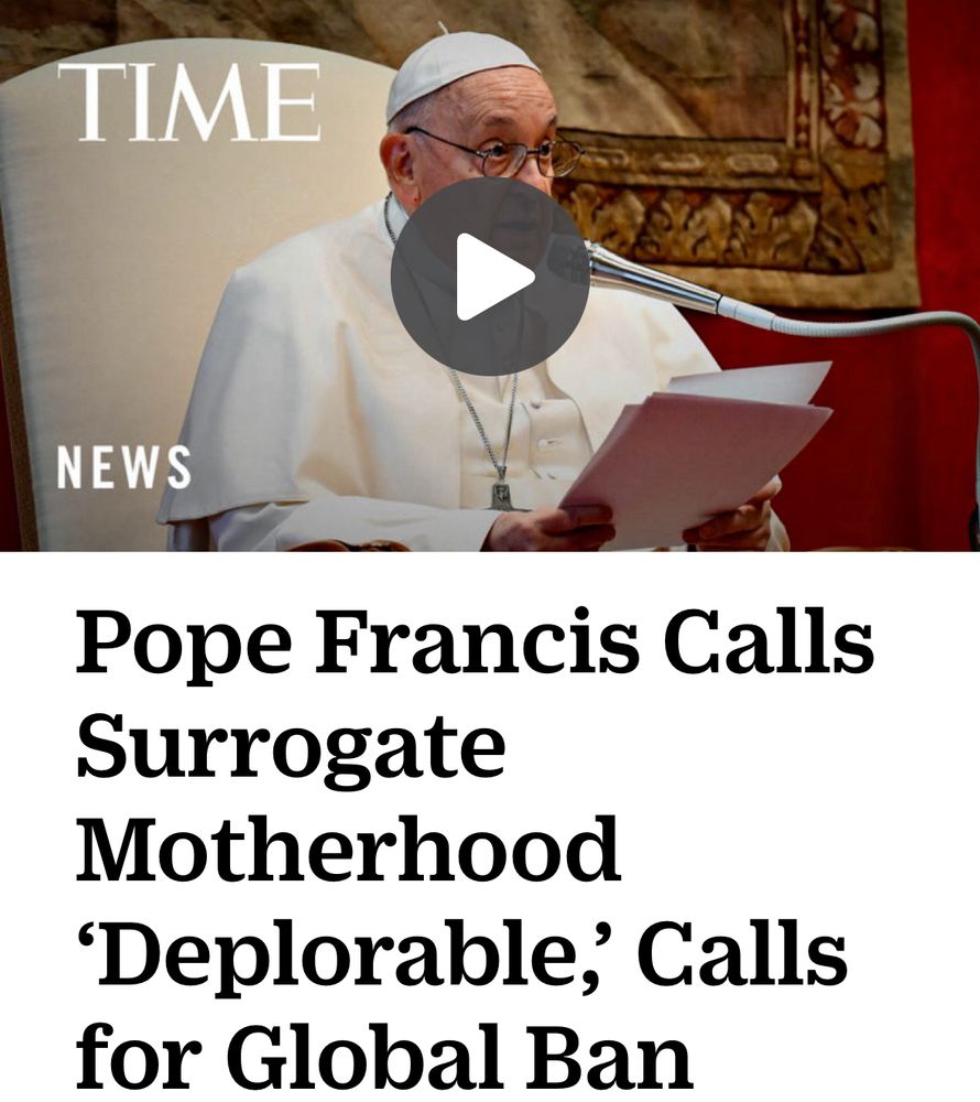 Headline reads “Pope Francis Calls Surrogate Motherhood ‘Deplorable,’ Calls for Global Ban