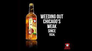 Jeppson's Malört - 

Weeding out Chicago's weak since 1934.
