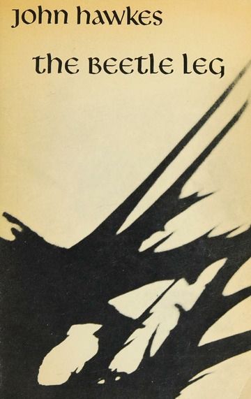 The Beetle Leg by John Hawkes