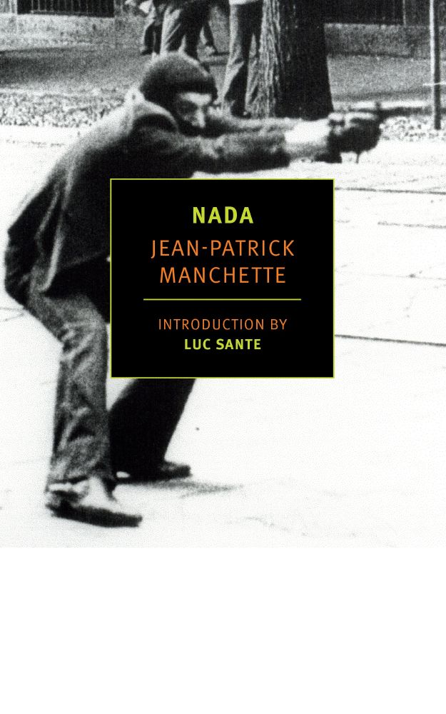 Nada by Jean-Patrick Manchette (trans. Donald Nicholson-Smith)