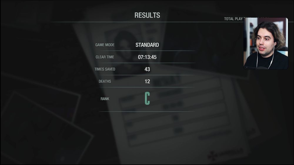 Resident Evil 3 Results Screen:
Game Mode - Standard, Clear Time 7 Hours, 13 Minutes and 45 Seconds
Times Saves - 43
Deaths - 12
Rank - C