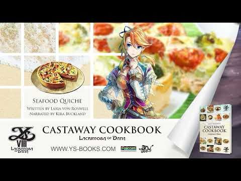 CASTAWAY COOKBOOK: SEAFOOD QUICHE by Laxia von Roswell, narrated by Kira Buckland