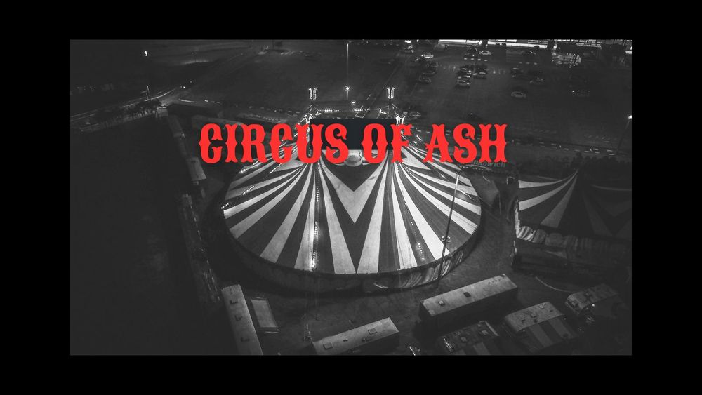 CIRCUS OF ASH