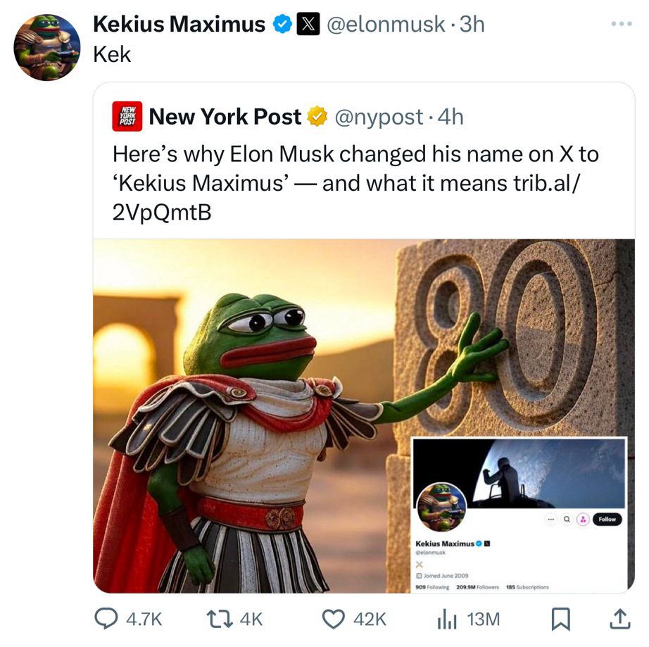 Screenshot of Elon Musk quote tweeting a New York Post tweet about him changing his name to “Kekius Maximus.” Elon adds “Kek”
